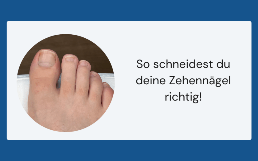 Grafik - So schneidest du deine Zehennägel richtig
